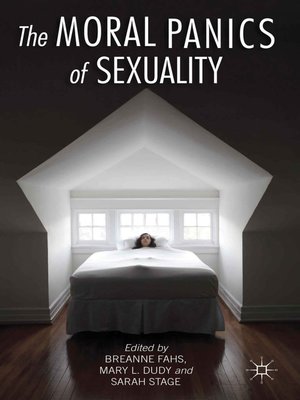 cover image of The Moral Panics of Sexuality
